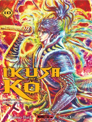 cover image of Ikusa No Ko--La légende d'Oda Nobunaga T10